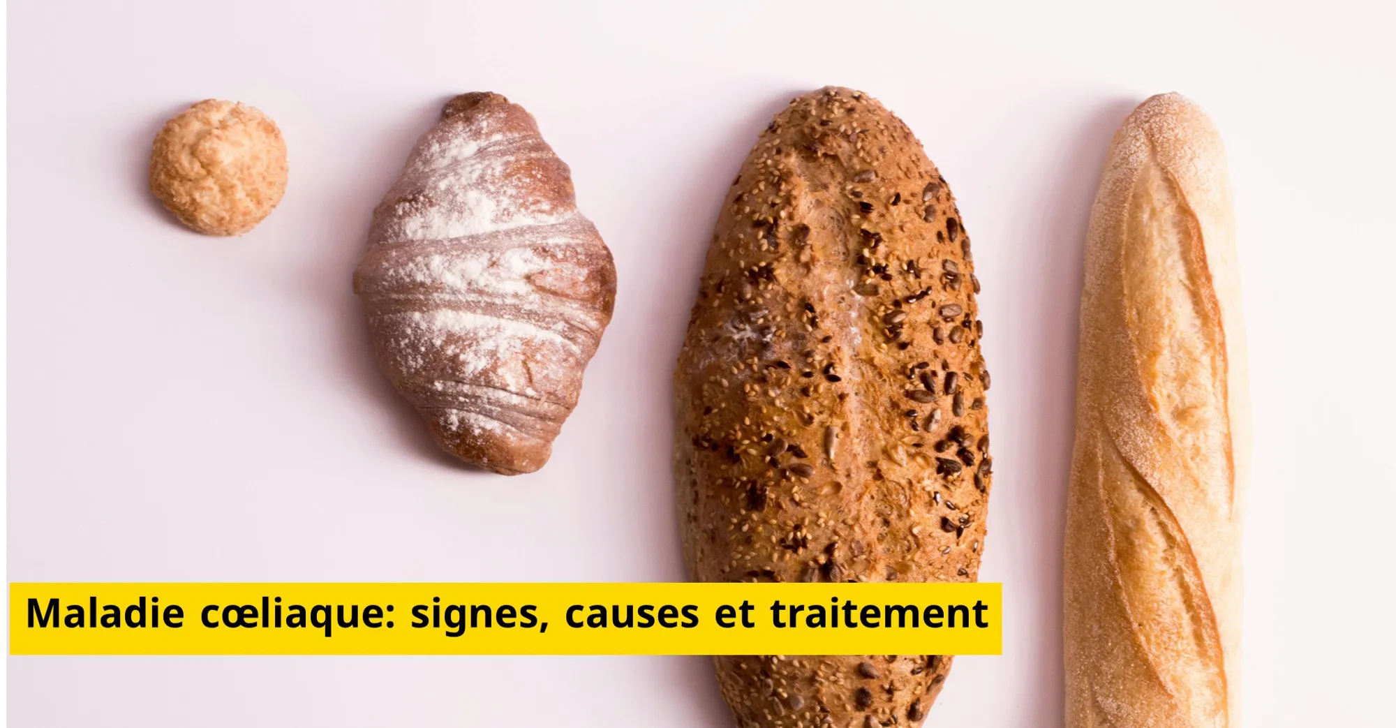 Maladie cœliaque : Reconnaître les signes, comprendre les causes, et adopter un traitement efficace